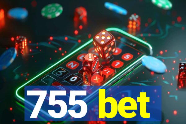 755 bet